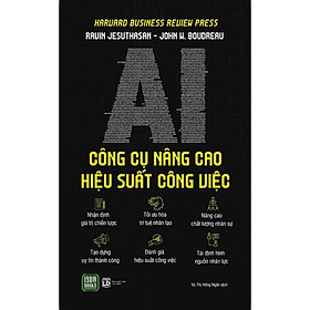 Sách - AI - Công Cụ Nâng Cao Hiệu Suất Công Việc - Ravin Jesuthasan & John Boudreau - 1980 Books