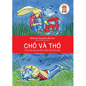 CHÓ VÀ THỎ - Tình bạn hay ho đã ra đời như thế nào?