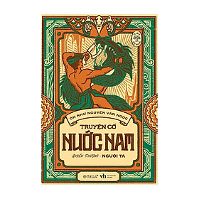 Sách Truyện Cổ Nước Nam: Quyển Thượng - Người Ta - Alphabooks - BẢN QUYỀN