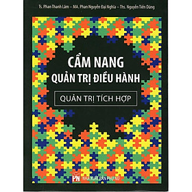 Sách - Cẩm Nang Quản Trị Điều Hành - Quản Trị Tích Hợp - NXB Phụ Nữ