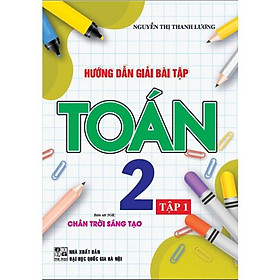 Hướng dẫn giải bài tập Toán Lớp 2 tập 1 (bám sát sgk chân trời sáng tạo) HA