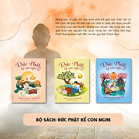 (Bộ 3 Cuốn) Trọn bộ “Đức Phật kể con nghe” 1-2-3 - (bìa mềm)