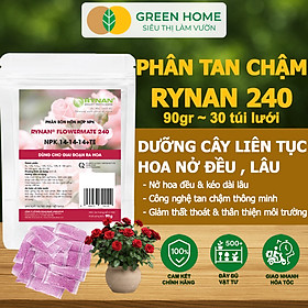 Phân Tan Chậm GreenHome, Rynan 240, Bao 90gr ~ 30 Túi Lưới 3gr, Dùng Cho Hoa Hồng Ra Hoa Đều Và Rực Rỡ
