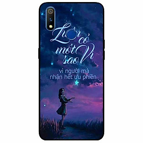 Ốp lưng in cho Realme 3 Pro Mẫu Luôn Có Một Vì Sao