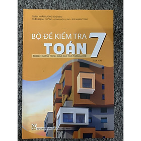 Bộ đề kiểm tra toán 7 tập hai