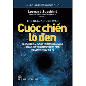 Khoa Học Khám Phá - Cuộc Chiến Lỗ Đen