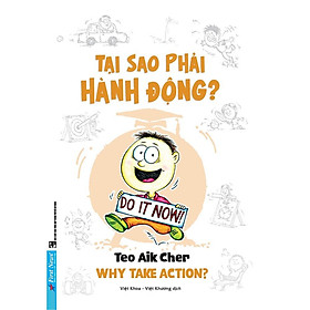 Sách Tại Sao Phải Hành Động Why Take Action (Khổ Nhỏ) - First News