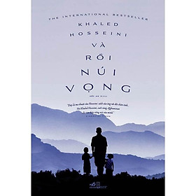 Sách Và rồi núi vọng (TB 2021) - Nhã Nam - BẢN QUYỀN