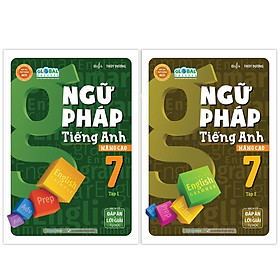Sách - Ngữ Pháp Tiếng Anh Nâng Cao Lớp 7 - Combo 2 Tập - Megabook