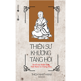 Thiền sư Khương Tăng Hội - Thích Nhất Hạnh