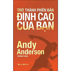 Sách - Trở Thành Phiên Bản Đỉnh Cao Của Bạn - Thái Hà Books