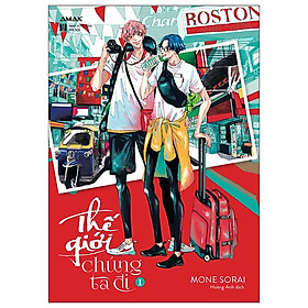 Thế Giới Chúng Ta Đi - Tập 1 - Tặng Kèm Bookmark + Postcard Ivory Bồi Đôi + Sticker