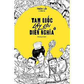 Tam Quốc lầy lội diễn nghĩa - Tập 2 - Bản Quyền