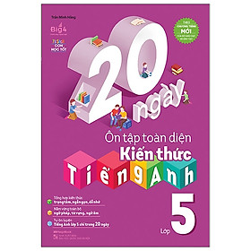 Sách - 20 ngày ôn tập toàn diện kiến thức Tiếng Anh - lớp 5 (MG)
