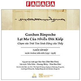 Sách - Garchen Rinpoche - Lạt Ma Của Nhiều Đời Kiếp