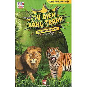 Từ Điển Bằng Tranh - Thế Giới Động Vật (Song ngữ Anh-Việt)