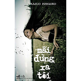 Mãi Đừng Xa Tôi (Tái bản năm 2024)