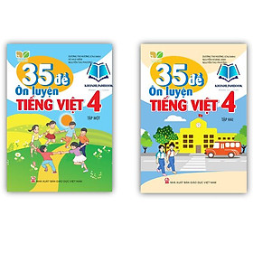 Sách - Combo 35 Đề ôn luyện Tiếng việt 4 tập 1 + 2 (Kết nối tri thức với cuộc sống)