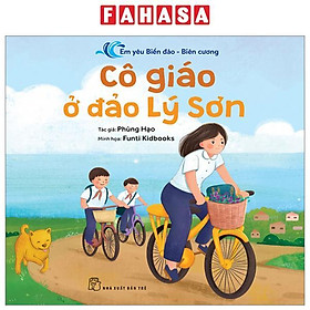 Em Yêu Biển Đảo-Biên Cương - Cô Giáo Ở Đảo Lý Sơn