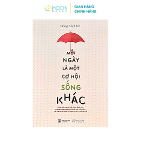Sách - Mỗi ngày là một cơ hội sống khác