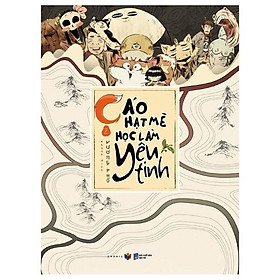 Cáo Hạt Mè Học Làm Yêu Tinh (Tập 2)