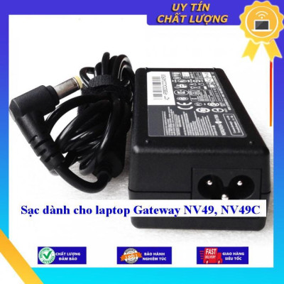 Sạc dùng cho laptop Gateway NV49 NV49C - Hàng Nhập Khẩu New Seal