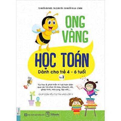 Sách Ong Vàng Học Toán Dành Cho Trẻ 4-6 Tuổi - Tập 2