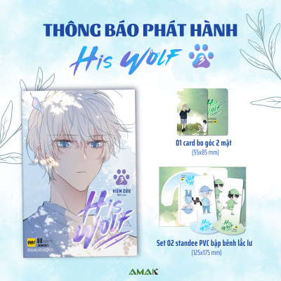 [Manga] [BL] His Wolf - Tập 3 - Amakbooks