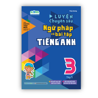 Luyện chuyên sâu ngữ pháp và bài tập tiếng Anh 3  - combo 2 tập (Global)