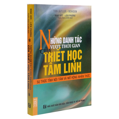 Những Danh Tác Vượt Thời Gian Của Triết Học Tâm Linh