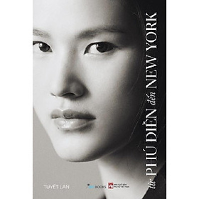 Sách Từ Phú Điền Đến New York - Skybooks - BẢN QUYỀN