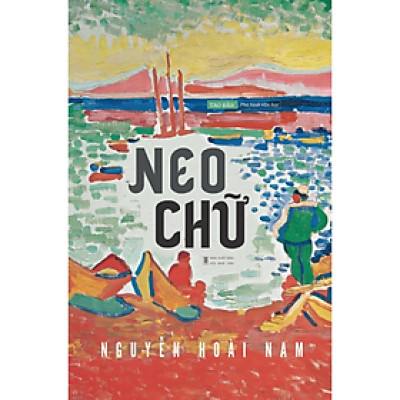 Sách - Neo Chữ - Nguyễn Hoài Nam -  NXB Hội Nhà Văn - Tao Đàn