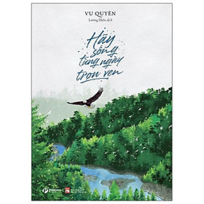 Hãy Sống Từng Ngày Trọn Vẹn