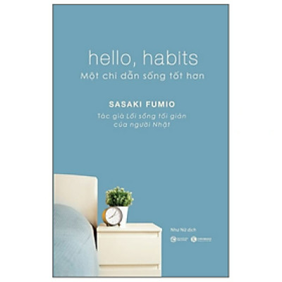 HELLO, HABITS – Một chỉ dẫn sống tốt hơn - Bản Quyền