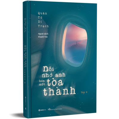 Nỗi Nhớ Anh Hóa Một Tòa Thành (Trọn Bộ 2 Tập) _SGB