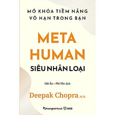 Siêu Nhân Loại - Mở Khóa Tiềm Năng Vô Hạn Trong Bạn
