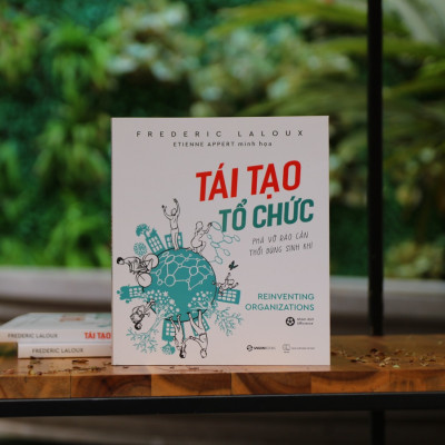 Tái tạo tổ chức: Phá vỡ rào cản, thổi bùng sinh khí (Reinventing Organizations) - Tác giả: Frederic Laloux -  những kiến thức nền tảng giúp cho việc định vị các yêu cầu cần thiết của một thành viên trong HỆ SINH THÁI