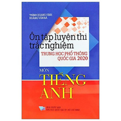 Ôn Tập Luyện Thi Trắc Nghiệm THPT 2020 - Môn Tiếng Anh