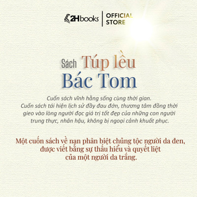 Sách Túp lều Bác Tom (tái bản 2024), Tiểu Thuyết Kinh Điển, Những Người Da Màu và Công Cuộc Giải Phóng Nô Lệ ở Mỹ- 2HBooks