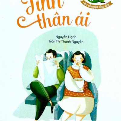 500 Câu Chuyện Đạo Đức - Tình Thân Ái