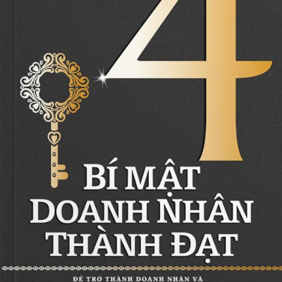 4 Bí Mật Doanh Nhân Thành Đạt