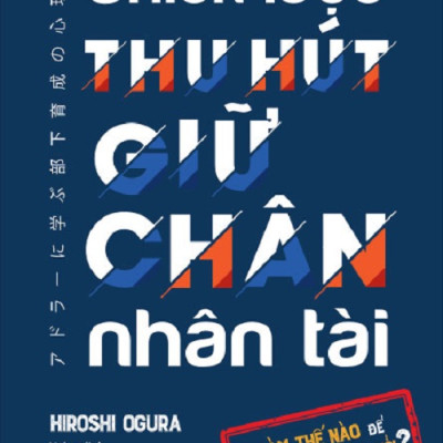 Combo 2 Cuốn: Tương Lai Của Quản Trị + Chiến Lược Thu Hút Giữ Chân Nhân Tài