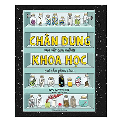 Combo 2 Cuốn sách: Ai, Cái Gì, Khi Nào ? + Chân Dung Khoa Học - Vạn Vật Qua Những Chỉ Dẫn Bằng Hình