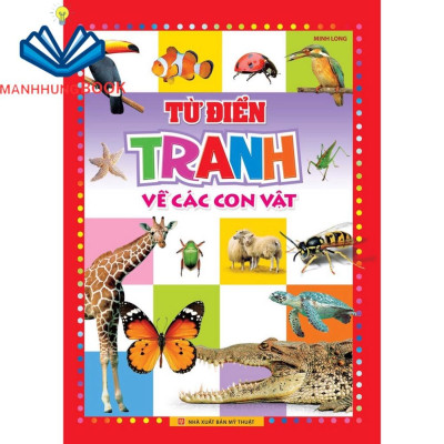 Sách: Combo 2 Cuốn Từ Điển Tranh Về Rau - Củ - Quả - Hoa TB (B100) + Từ Điển Tranh Về Các Con Vật TB (B100)