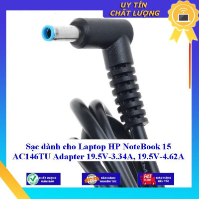 Sạc dùng cho Laptop HP NoteBook 15 AC146TU Adapter 19.5V-3.34A 19.5V-4.62A - Hàng Nhập Khẩu New Seal