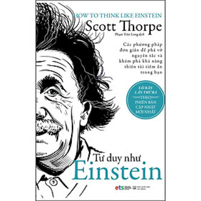 Tư Duy Như Einstein ( Tái bản)
