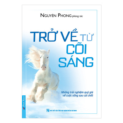 Combo 2 cuốn sách: Trở Về Từ Cõi Sáng + Phi Lý Một Cách Hợp Lý