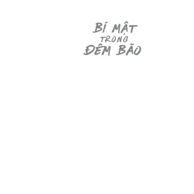 Pre-Order - Bí Mật Trong Đêm Bão