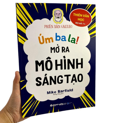 Úm Ba La! Mở Ra Mô Hình Sáng Tạo - Thiên Văn Học - Phiên Bản Galileo