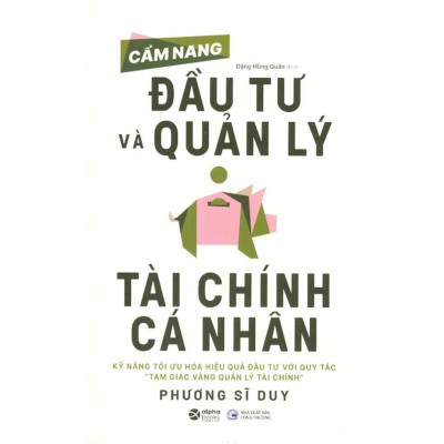 Cẩm Nang Đầu Tư Và Quản Lý Tài Chính Cá Nhân - Bản Quyền